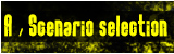 Scenario Selection